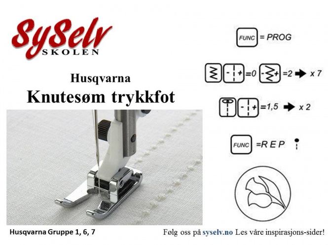 Hovedbilde Husqvarna Knutesøm trykkfot
