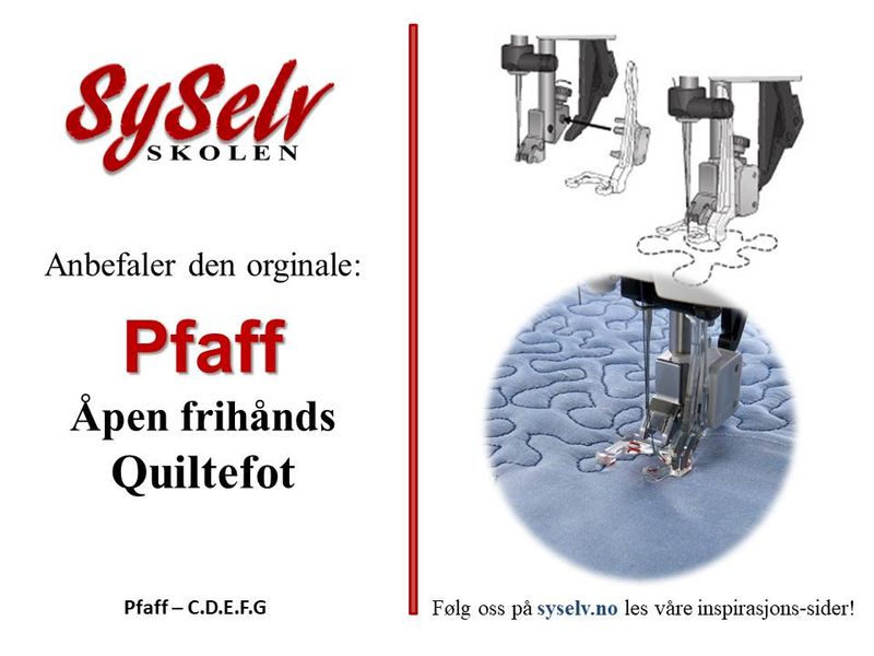 Pfaff Frihånds Quiltefot