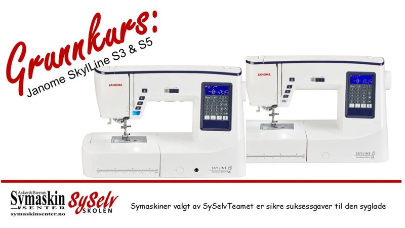 Grunnkurs 03.Februar  Janome Skyline S5 og skyline s3 kjøpt hos oss.